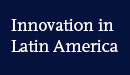 Innovation in Latin America Focus of Annual Conference