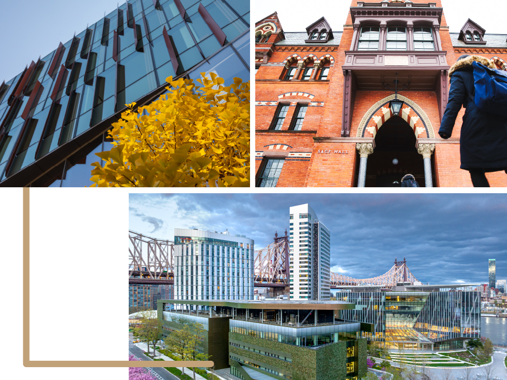 Collage of the facades of the Breazzano Family Center for Education, Sage Hall, and an aerial view of the Cornell Tech campus.