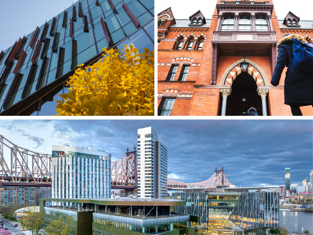 A collage of outdoor building shots of the Breazzano family center, Sage Hall, and the Cornell Tech campus on Roosevelt Island.